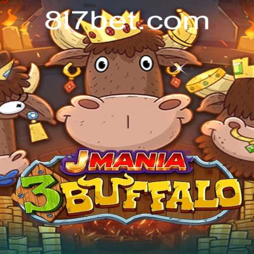 Descubra a Emoção de JMania3Buffalo com 817bet.com