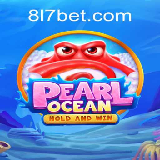 Descubra o Fascinante Mundo de PearlOcean com 817bet.com